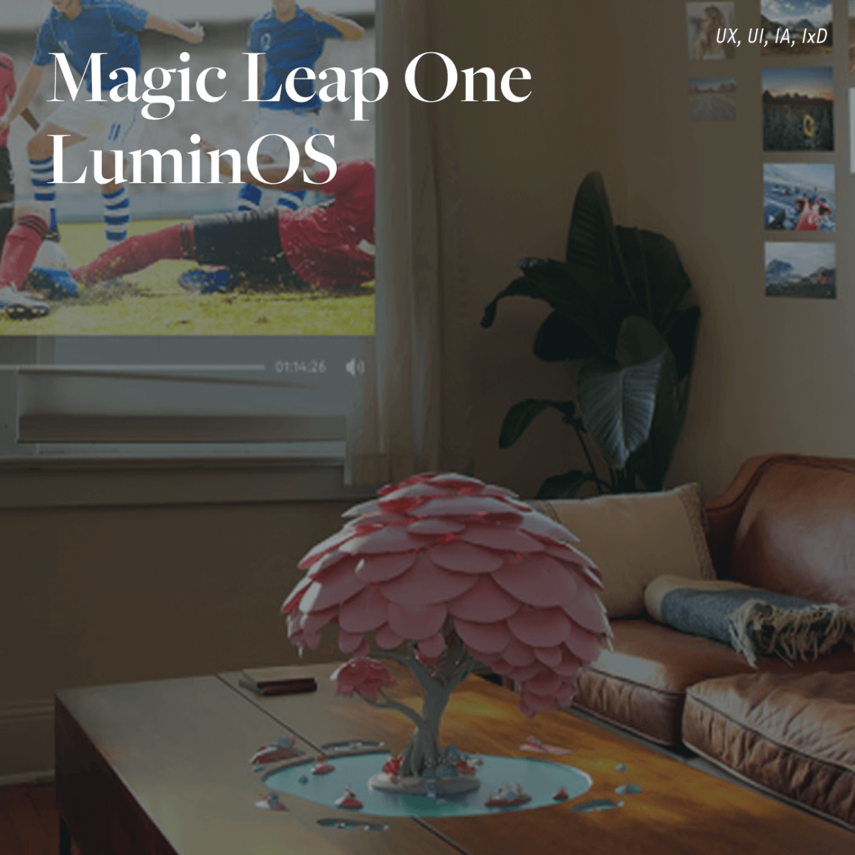 Magic Leap One / LuminOS